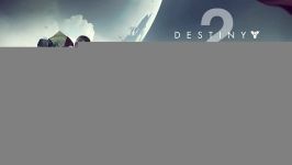 تریلر زمان عرضه بازی Destiny 2 نسخه PC  گیمر