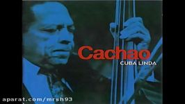 Cachao  Goza Mi Mambo Cubano