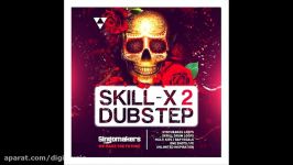 دانلود سمپل پک داب استپ Singomakers Skill X Dubstep Vol