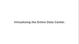 Virtualizing the Entire Data Center  گروه چشم انداز نو