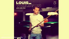 اهنگ جدید Louis Tomlinson به نام Just Like You