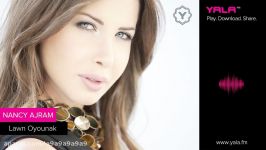 Nancy Ajram  Lawn Oyounak audio نانسی عجرم  لون عیونك  أغنیة