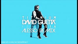 David Guetta  Sia Titanium Alesso Remix 2014