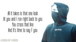 Alan Walker  ALL FALLS DOWN Lyrics feat. Noah Cyrus