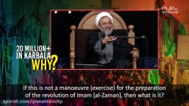 20 Million in Karbala WHY  Agha Alireza Panahian