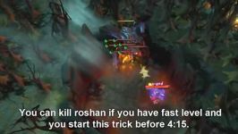 Dota 2 Tricks Rhasta Solo Roshan