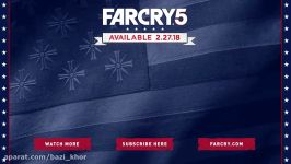 تریلر جدیدی گیم پلی عنوان Far Cry 5