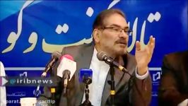 توضیحات علی شمخانی در مورد حصر سران فتنه