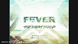 The Great Mood  Fever