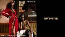 Wiz Khalifa  City Of Steel Official Audio