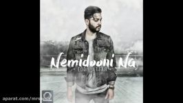 Eddie Attar  Nemidooni Na OFFICIAL AUDIO