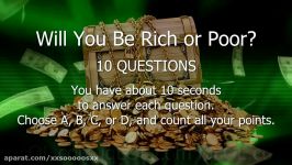 ✔ WILL YOU BE RICH OR POOR