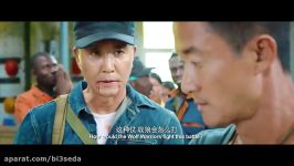 تریلر فیلم گرگ جنگجو 2  Wolf Warrior II 2017