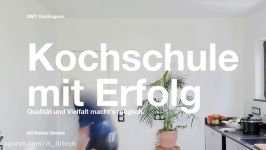 Kochschule mit Erfolg  Qualität und Vielfalt machts möglich