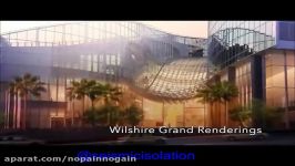 اجرا نصب BRB در پروژه Wilshire Grand در آمریکا