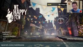 گیم پلی نسخه Early Access بازی We Happy Few  نتدونه