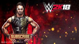 تریلر رسمی بازی WWE 2K18