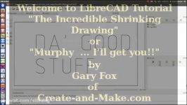 A LibreCAD tutorial  The Incredible Shrinking 25