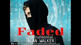 موزیک بی کلام Faded آلن واکر Alan Walker