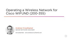 آموزش جامع Operating a Wireless Network for Cisco WIFUN