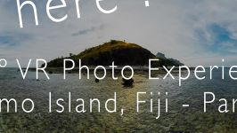 360 VR Vomo Island Fiji  Be There  Part 1