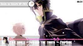 Nightcore Two souls toward the truth Owari no Seraph SS2 OP Full