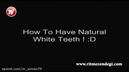 با این روش خانگی، دندان هایتان را مثل برف سفید کنید
