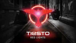 Tiesto  Red Lights