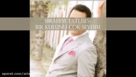 Ibrahim Tatlises  Bir Kulunu Çok Sevdim lyrics