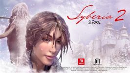 تریلر زمان عرضه نسخه نینتندو سوییچ بازی Syberia 2