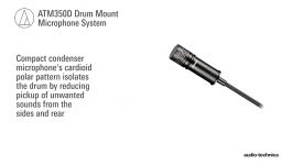 معرفی اکسسوری های Audio Technica Atm 350D برای استفاده بر روی درامز پرکاشن
