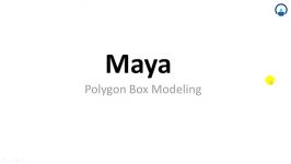 Udemy – MAYA Modeling – Polygon Box Modeling