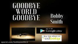 Goodbye World Goodbyecdbaby andGoogleplay