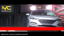 تست ایمنی رسمی هیوندا توسان 2017 Hyunda Tucson NCAP