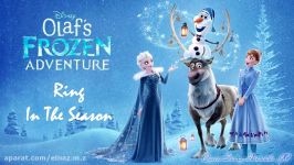 آهنگ السا آنا در فروزن ۲۰۱۷ Frozen adventure