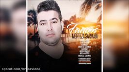 Morteza Sarmadi  Fanoos New 2017