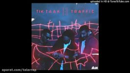 Tik Taak  Traffic