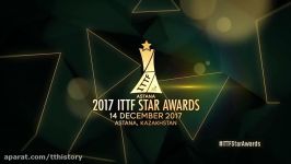 The Amazing 2017 ITTF Star Awards