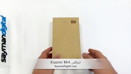 آنباکسینگ xiaomi mi 4 توسط سایمان دیجیتال