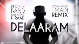 Puzzle Band Ft. Hamid Hiraad  Delaaram Remix By Mohammad Emadi 2017