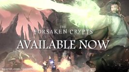 Citadel Forged With Fire  The Forsaken Crypts Exclusive Launch Trailer