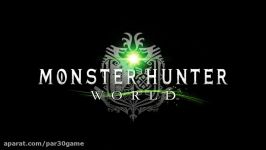 PSX 2017 تریلر جدید بازی Monster Hunter World