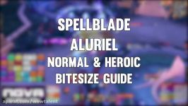 Spellblade Aluriel Bitesize Normal + Heroic Guide  FATBOSS