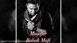 Babak Mafi  Mosafer 2017 بابک مافی  مسافر