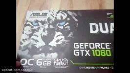 آنباکیسنگ کارت گرافیک GEFORCE GTX1060 6GB