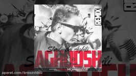 Shadmehr Aghili  Aghoosh OFFICIAL REMIX