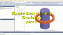 313 Ansys Maxwell  Simple Eddy Current simulation 23