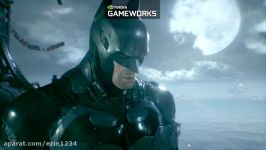 Batman Arkham Knight NVIDIA GameWorks Video