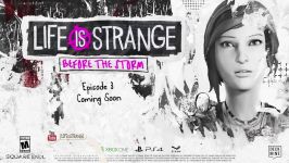 LIFE IS STRANGE BEFORE THE STORM Episode 3 Teaser Trailer 2017