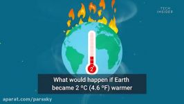اگر زمین 2 درجه گرمتر شود، چه اتفاقی می افتد؟